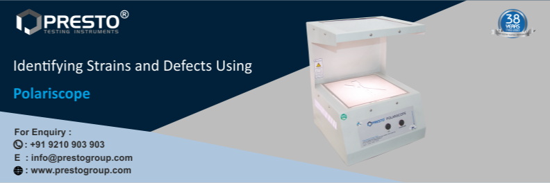 Identifying Strains and Defects Using Polariscope